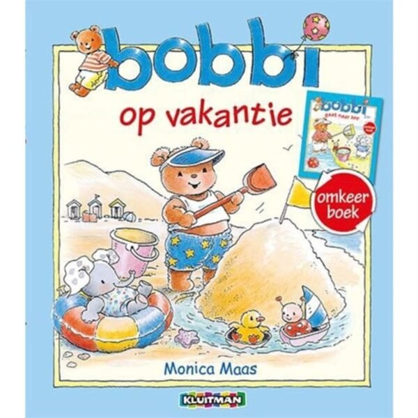 Bobbi gaat naar zee I Bobbi gaat op vakantie I omkeerboek